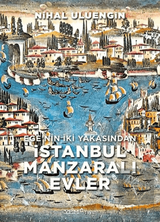 Ege\'nin İki Yakasından İstanbul Manzaralı Evler