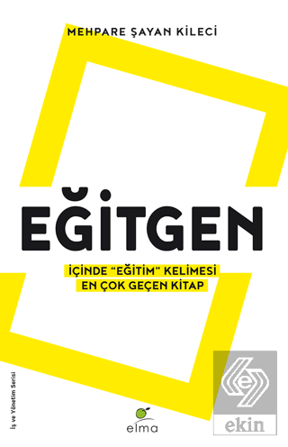 Eğitgen - İçinde "Eğitim" Kelimesi En Çok Geçen Ki