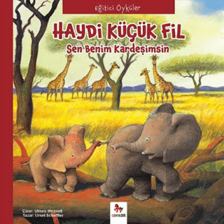 Eğitici Öyküler - Haydi Küçük Fil