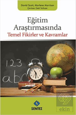 Eğitim Araştırmasında Temel Fikirler ve Kavramlar