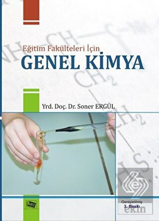 Eğitim Fakülteleri için Genel Kimya