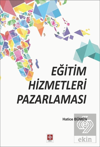 Eğitim Hizmetleri Pazarlaması Hatice Bümen