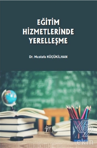 Eğitim Hizmetlerinde Yerelleşme