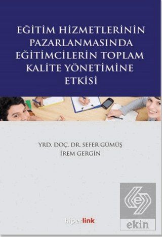 Eğitim Hizmetlerinin Pazarlamasında Eğitimcilerin