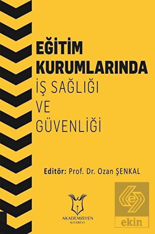 Eğitim Kurumlarında İş Sağlığı ve Güvenliği