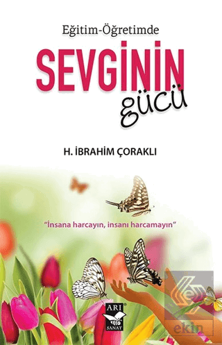 Eğitim - Öğretimde Sevginin Gücü