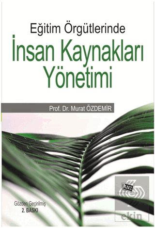 Eğitim Örgütlerinde İnsan Kaynakları Yönetimi