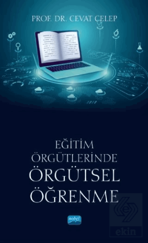 Eğitim Örgütlerinde Örgütsel Öğrenme