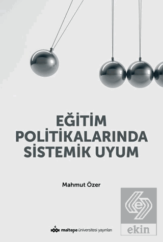 Eğitim Politikalarında Sistemik Uyum