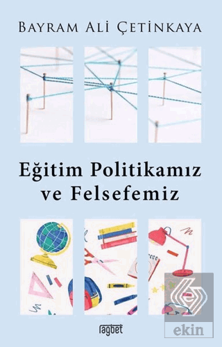 Eğitim Politikamız ve Felsefemiz