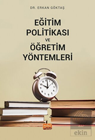 Eğitim Politikası ve Öğretim Yöntemleri