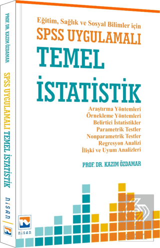 Eğitim, Sağlık ve Sosyal Bilimler İçin SPSS Uygula