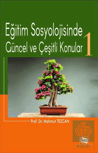 Eğitim Sosyolojisinde Güncel ve Çeşitli Konular-1