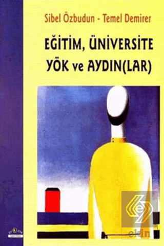 Eğitim Üniversite Yök ve Aydınlar