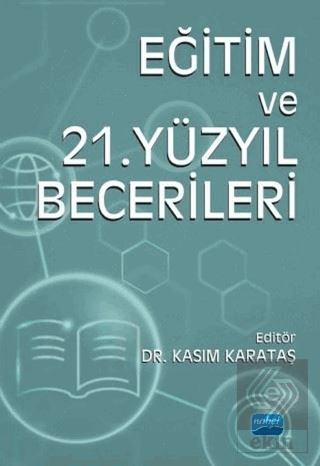 Eğitim ve 21. Yüzyıl Becerileri