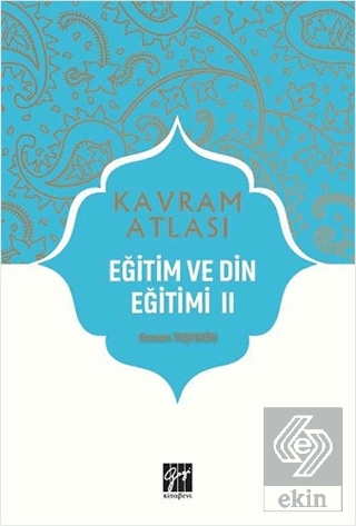 Eğitim ve Din Eğitimi 2 - Kavram Atlası