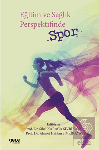 Eğitim ve Sağlık Perspektifinde Spor