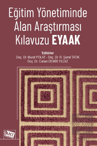 Eğitim Yönetiminde Alan Araştırması Kılavuzu (EYAAK)