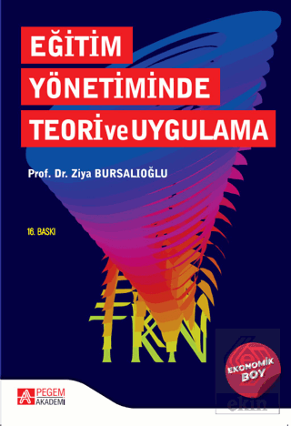 Eğitim Yönetiminde Teori ve Uygulama (Ekonomik Boy)