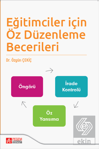 Eğitimciler İçin Öz Düzenleme Becerileri