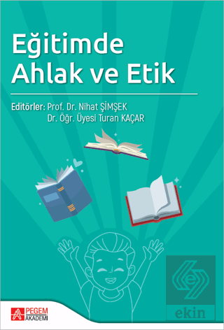 Eğitimde Ahlak ve Etik