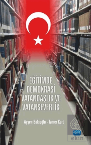 Eğitimde Demokrasi Vatandaşlık ve Vatanseverlik