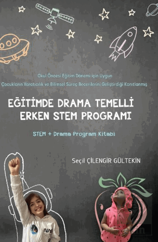 Eğitimde Drama Temelli Erken Stem Programı