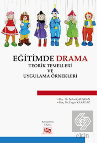 Eğitimde Drama : Teorik Temelleri ve Uygulama Örne