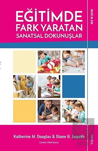 Eğitimde Fark Yaratan Sanatsal Dokunuşlar