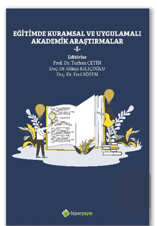 Eğitimde Kuramsal ve Uygulamalı Akademik Araştırm