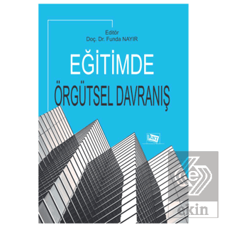 Eğitimde Örgütsel Davranış