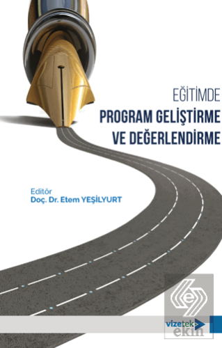 Eğitimde Program Geliştirme ve Değerlendirme