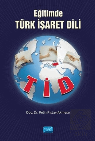 Eğitimde Türk İşaret Dili - TİD