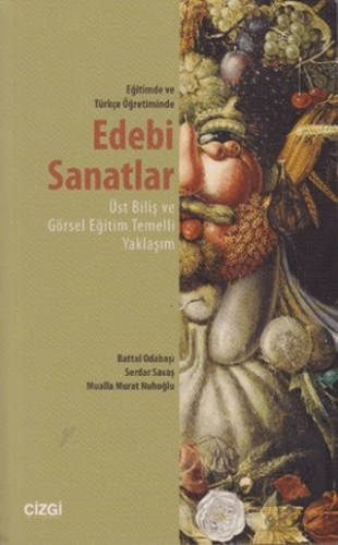 Eğitimde ve Türkçe Öğretiminde Edebi Sanatlar