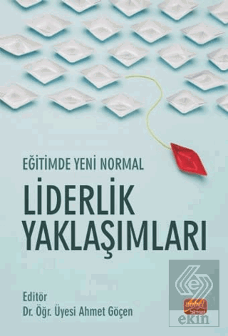 Eğitimde Yeni Normal Liderlik Yaklaşımları