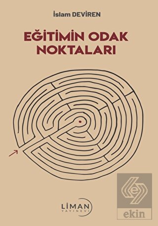 Eğitimin Odak Noktaları