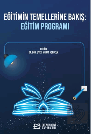 Eğitimin Temellerine Bakış: Eğitim Programı