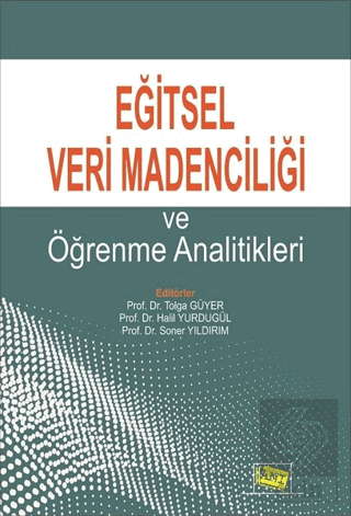 Eğitsel Veri Madenciliği ve Öğrenme Analitikleri