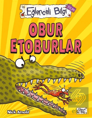 Eğlenceli Bilgi Bilim 16 - Obur Etoburlar