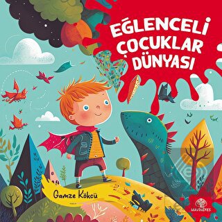 Eğlenceli Çocuklar Dünyası