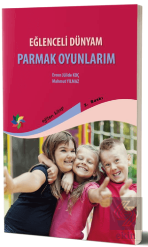 Eğlenceli Dünyam - Parmak Oyunları