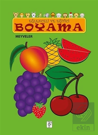 Eğlenceli ve Eğitici Boyama - Meyveler