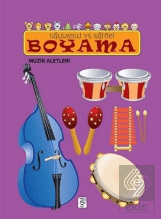 Eğlenceli ve Eğitici Boyama - Müzik Aletleri