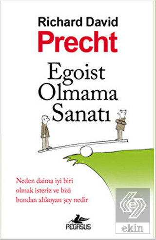 Egoist Olmama Sanatı