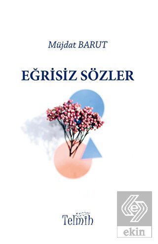 Eğrisiz Sözler