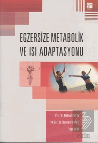 Egzersize Metabolik ve Isı Adaptasyonu