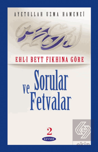 Ehl- Beyt Fıkhına Göre Sorular ve Fetvalar 2 (2. H