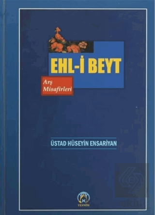 Ehl-i Beyt Arş Misafirleri