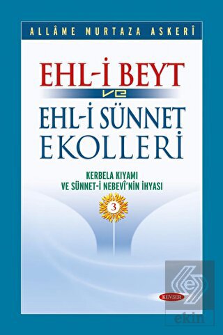 Ehl-i Beyt ve Ehl-i Sünnet Ekolleri Cilt 3