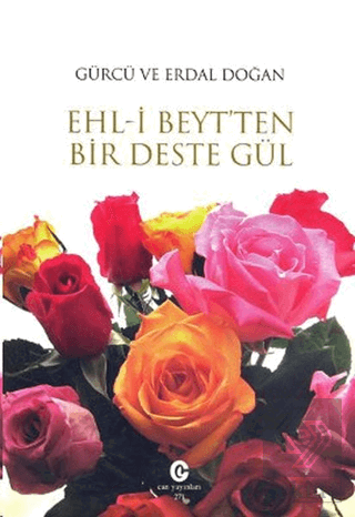 Ehl-i Beyt\'ten Bir Deste Gül